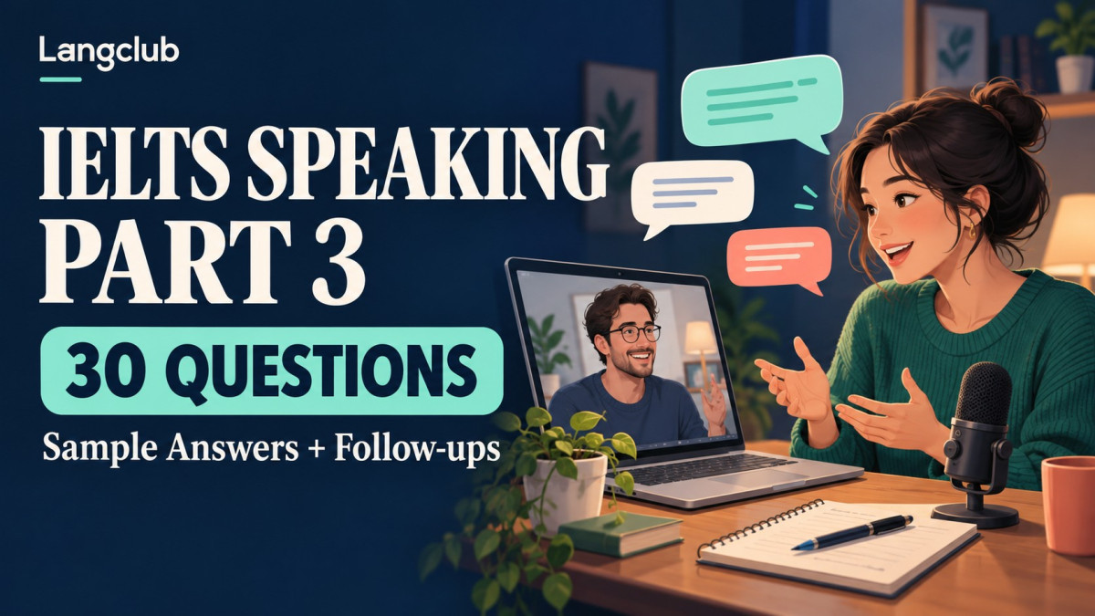 IELTS Speaking Part 3 — 30 questions with sample answers and follow-ups, illustrated online conversation practice